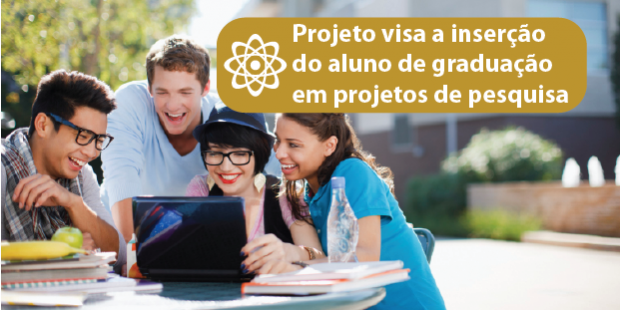 Projeto visa a inserção do aluno de graduação em projetos de pesquisa