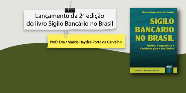 Docente lançou livro sobre Sigilo Bancário no Brasil